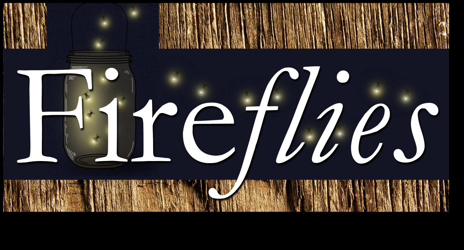 Banner for Fireflies