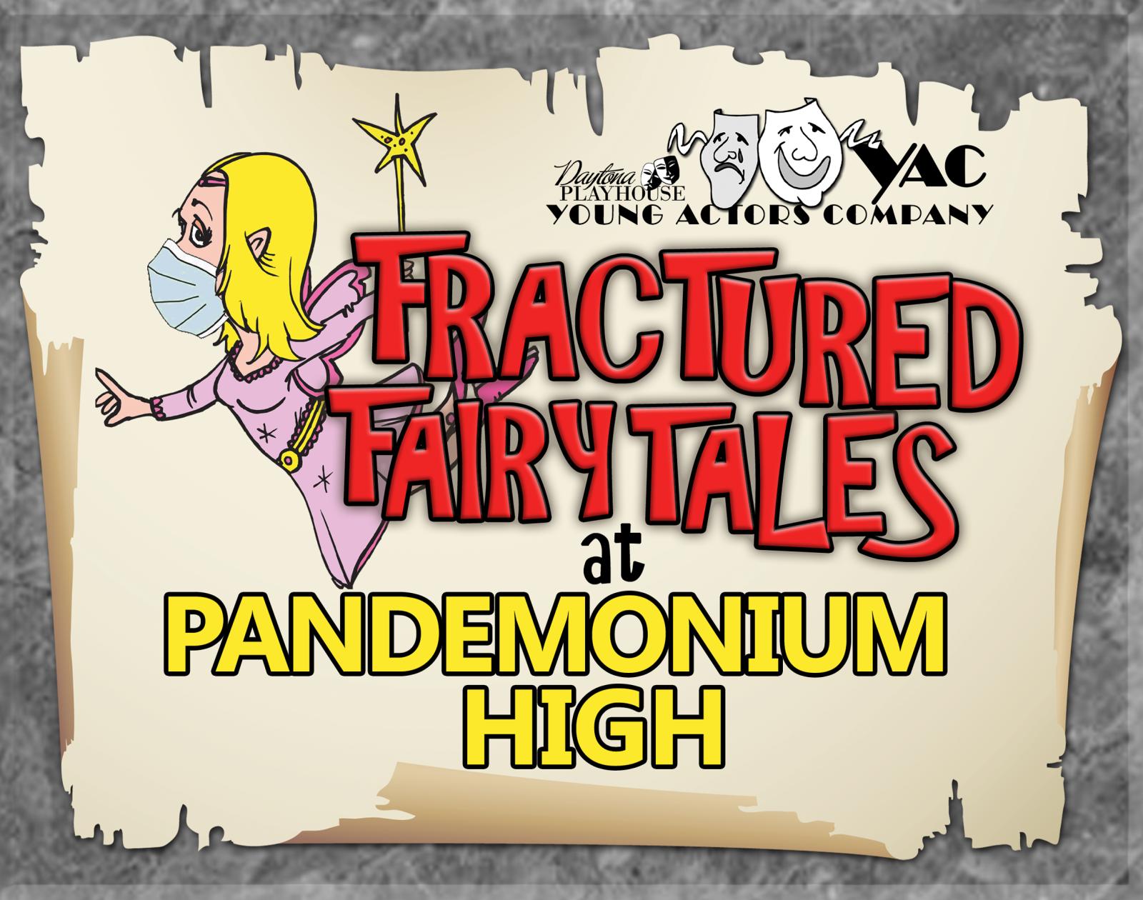 Banner for Fractured Fairy Tales at Pandemonium High