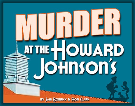 Banner for Murder at Howard Johnson