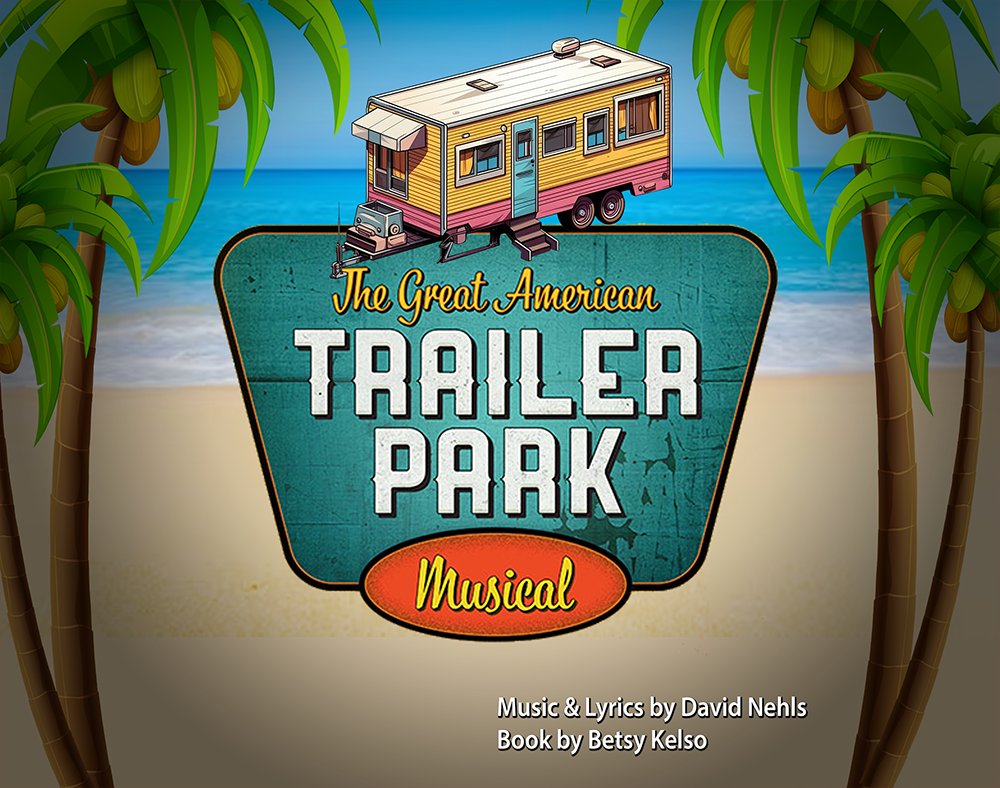 Banner for The Great American Trailer Park Musical