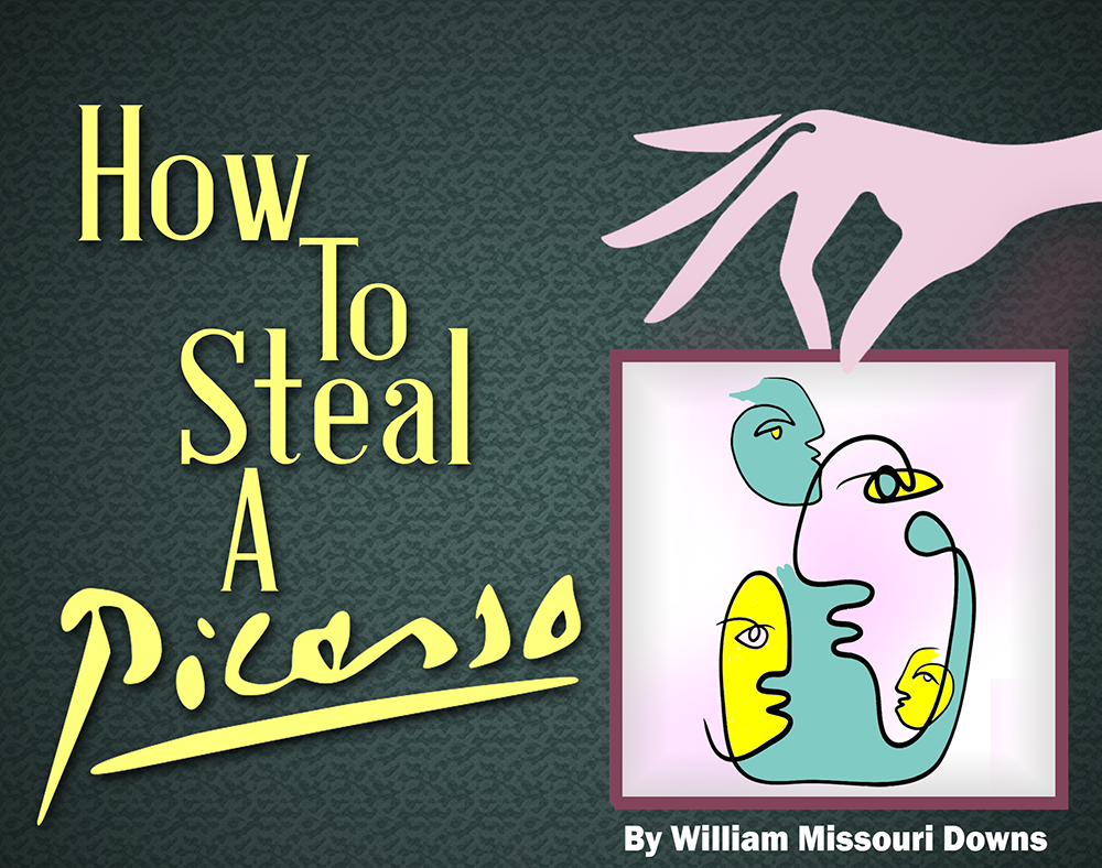 How to Steal a Picasso